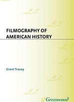 Filmography Of American History