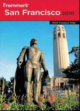 Frommer's San Francisco 2010 (frommer's Complete Guides) By Matthew Poole