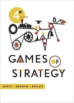 Games Of Strategy, 4th Edition