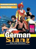 German Slang. Kauderwelsch: The Real German