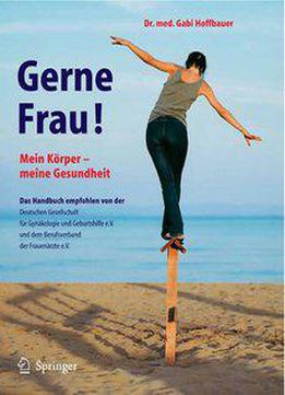 Gerne Frau!: Mein Körper - Meine Gesundheit