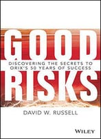Good Risks: Discovering The Secrets To Orix's 50 Years Of Success