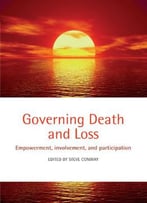 Governing Death And Loss: Empowerment, Involvement And Participation