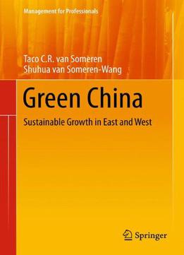 Green China: Sustainable Growth In East And West