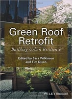 Green Roof Retrofit: Building Urban Resilience
