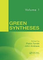Green Syntheses, Volume 1