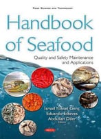 Handbook Of Seafood: Quality And Safety Maintenance And Applications