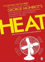 Heat: How To Stop The Planet Burning