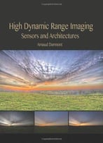 High Dynamic Range Imaging: Sensors And Architectures