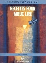 Huguette Serri, Recettes Pour Mieux Lire, 2eme Edition
