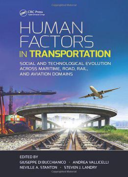 Human Factors In Transportation: Social And Technological Evolution Across Maritime, Road, Rail, And Aviation Domains