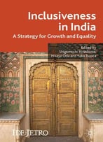 Inclusiveness In India: A Strategy For Growth And Equality