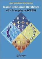 Inside Relational Databases With Examples In Access