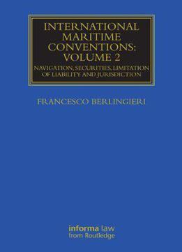 International Maritime Conventions, Volume 2