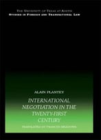 International Negotiation In The Twenty-First Century