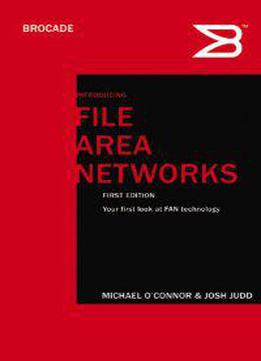 Introducing File Area Networks, First Edition