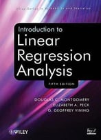 Introduction To Linear Regression Analysis (5th Edition)