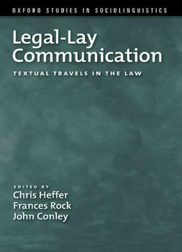 Legal-lay Communication: Textual Travels In The Law