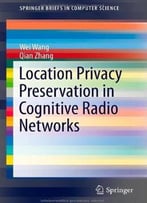 Location Privacy Preservation In Cognitive Radio Networks