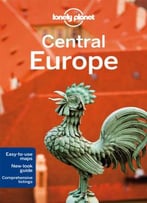 Lonely Planet Central Europe, 9 Edition