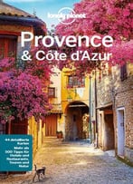 Lonely Planet Reiseführer Provence, Côte D'Azur, 2. Auflage