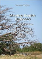 Manding-English Dictionary : (Maninka, Bamana), Vol. 1: A, B, D-Dad