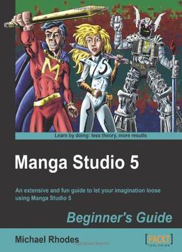 Manga Studio 5 Beginner'’s Guide
