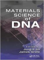 Materials Science Of Dna