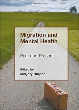 Migration And Mental Health: Past And Present