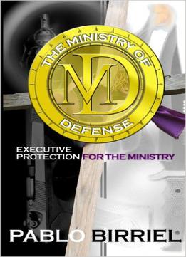 Ministry Of Defense: Executive Protection For The Ministry