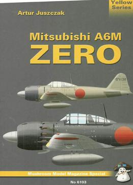 Mitsubishi A6m Zero (mushroom Yellow Series 6103)