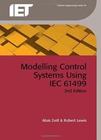 Modelling Control Systems Using Iec 61499, 2 Edition