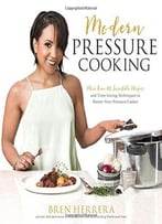 Modern Pressure Cooking