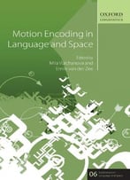 Motion Encoding In Language And Space