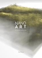 Nanoart: The Immateriality Of Art