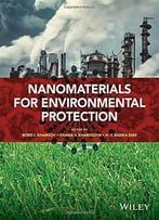 Nanomaterials For Environmental Protection