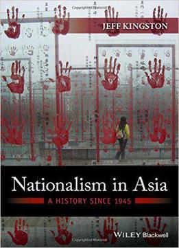 Nationalism In Asia: A History Since 1945
