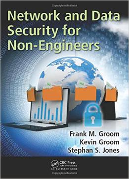 Network And Data Security For Non-engineers