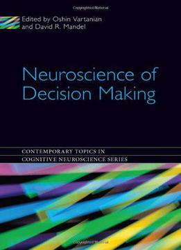 Neuroscience Of Decision Making