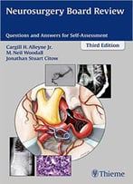Neurosurgery Board Review, 3 Edition