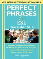 Perfect Phrases For Esl Conversation Skills: With 2,100 Phrases