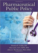 Pharmaceutical Public Policy
