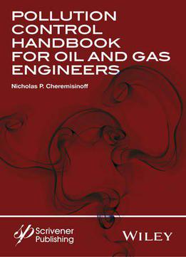Pollution Control Handbook For Oil And Gas Engineering