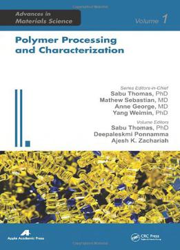 Polymer Processing And Characterization