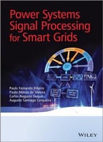 Power Systems Signal Processing For Smart Grids