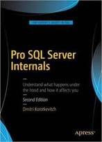 Pro Sql Server Internals, 2nd Edition