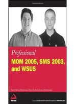 Professional Mom 2005, Sms 2003, And Wsus