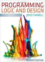 Programming Logic And Design, Comprehensive, 7 Edition