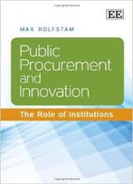 Public Procurement And Innovation: The Role Of Institutions