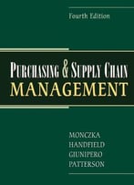 Purchasing And Supply Chain Management, 4 Edition